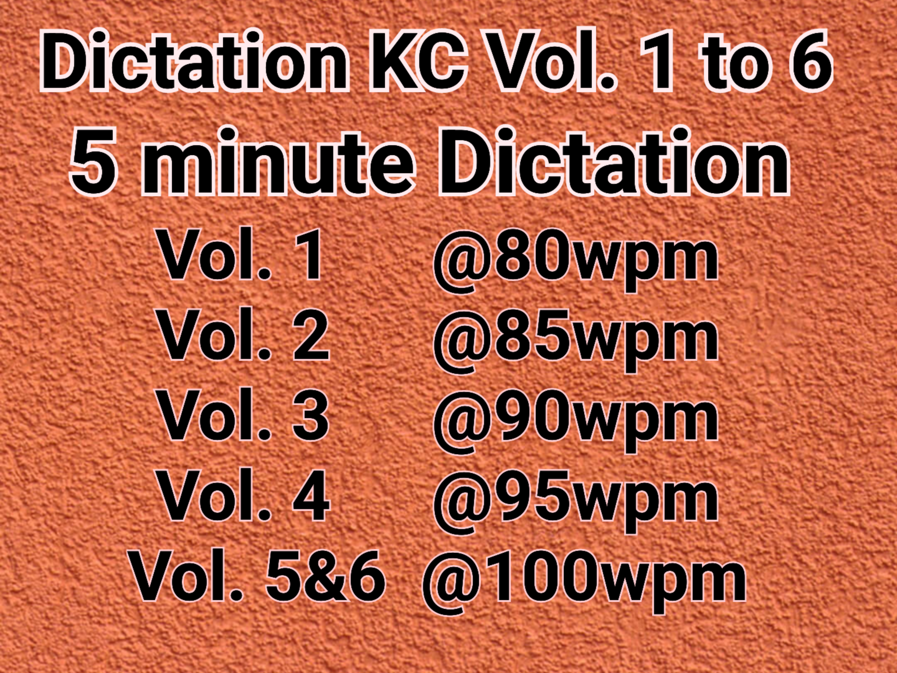 KC Dictations @80wpm to 100 wpm, 5Minute